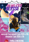 Oh Dis c'est Ulysse ! - Théo Théâtre - Salle Plomberie
