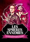 Les sphères ennemies - Archipel Théâtre