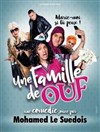 Mohamed Le Suédois dans Une famille de ouf ! - Salle Bellegrave