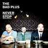 The Bad Plus - New Morning