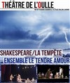 La Tempête - Théâtre de l'Oulle