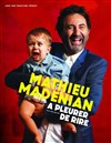 Mathieu Madénian dans À pleurer de rire - Salle des fêtes
