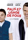 Faux et usage de fous - Grange à Dîmes - Domaine de la Baronnie