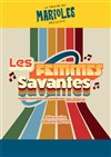 Affiche de Les Femmes Savantes (comme vous ne les avez jamais vues !)