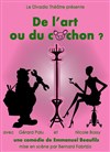 De l'art ou du cochon - Théâtre Divadlo