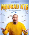 Moorad KTB dans Vu - Théâtre de l'Atelier