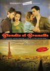 Blondie et Brunette - Théâtre le Proscenium