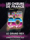Les Choeurs de France : Live 80 - Le Grand Rex