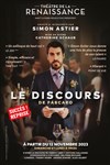 Le Discours | avec Simon Astier - Théâtre de la Renaissance