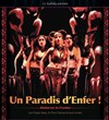 Cabaret in Fusion : Un Paradis d'Enfer! - Le Kalinka