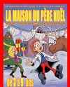 La maison du Père Noël - Le Pont de Singe