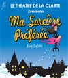 Ma Sorcière Préférée - Théâtre de la Clarté