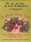 3 petites z'histoires - Théâtre de la Cité