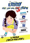 Emmy fait son one Kid show - Comédie Angoulême