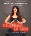 Claudia et moi - Théâtre du Gymnase Marie-Bell - Grande salle