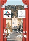 Théâtre dans la Vigne - Domaine le Songe de Don Bosco