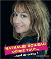 Nathalie Boileau donne tout... sauf la recette ! - Théâtre le Tribunal