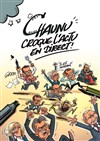 Chaunu dans Croque l'actu en direct ! - Auditorium du château
