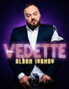Alban Ivanov dans Vedette - Zénith d'Orléans