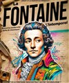 La Fontaine Intemporel - Théâtre Darius Milhaud