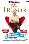 Cher Trésor - Théâtre des Nouveautés