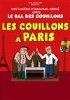 Les couillons à Paris - Le petit Theatre de Valbonne