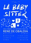 La Baby-sitter - Aktéon Théâtre 