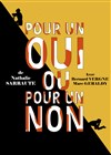 Pour un oui ou pour un non - Albatros Théâtre - Salle Magasin