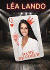Léa Lando dans Dame de coeur - Comédie de Rennes