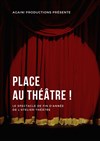 Place au théâtre ! - Théâtre de Nesle - petite salle