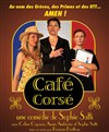 Café Corsé - Théâtre de l'Eau Vive