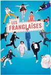 Les Franglaises - L'amphithéâtre salle 3000 - Cité centre des Congrès