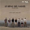 Le repas des fauves - Acte 2 Théâtre