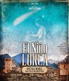 El Niño Lorca - Théâtre Les 3 Soleils