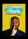 Nilson José dans Le journal d'Amélie - Péniche Théâtre Story-Boat