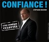 Confiance - Théâtre La Luna - Salle 1
