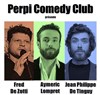 Perpi Comedi Club : La Folie - El Pati de l'école lavoisier