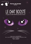 Le Chat Boosté - Théâtre Essaion