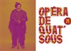L'opéra De Quat'sous - Théâtre 71 Scène Nationale