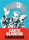 Carte blanche à Richard Cairaschi - Café théâtre de la Fontaine d'Argent