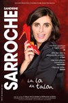 Sandrine Sarroche dans La Loi du talon - Théâtre de la Clarté