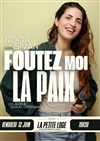 Noga Sivan dans Foutez-moi la paix - La Petite Loge Théâtre