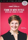Emma Loiselle dans Femme de mère en fille depuis que l'homme est homme - La Girafe