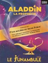 Aladdin - La Prophétie - Le Funambule Montmartre