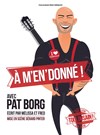 Pat Borg dans A m'en donné ! - Studio 55