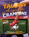 Talons aiguilles et crampons - Café Théâtre Les Minimes