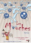 Les Mouches - La Boite à Rire