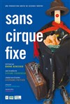 Sans cirque fixe - Le Bourvil