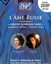 L'Ame Russe - Eglise Saint-François-de-Paule