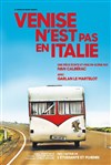Venise n'est pas en Italie - Le Théâtre du Nymphée